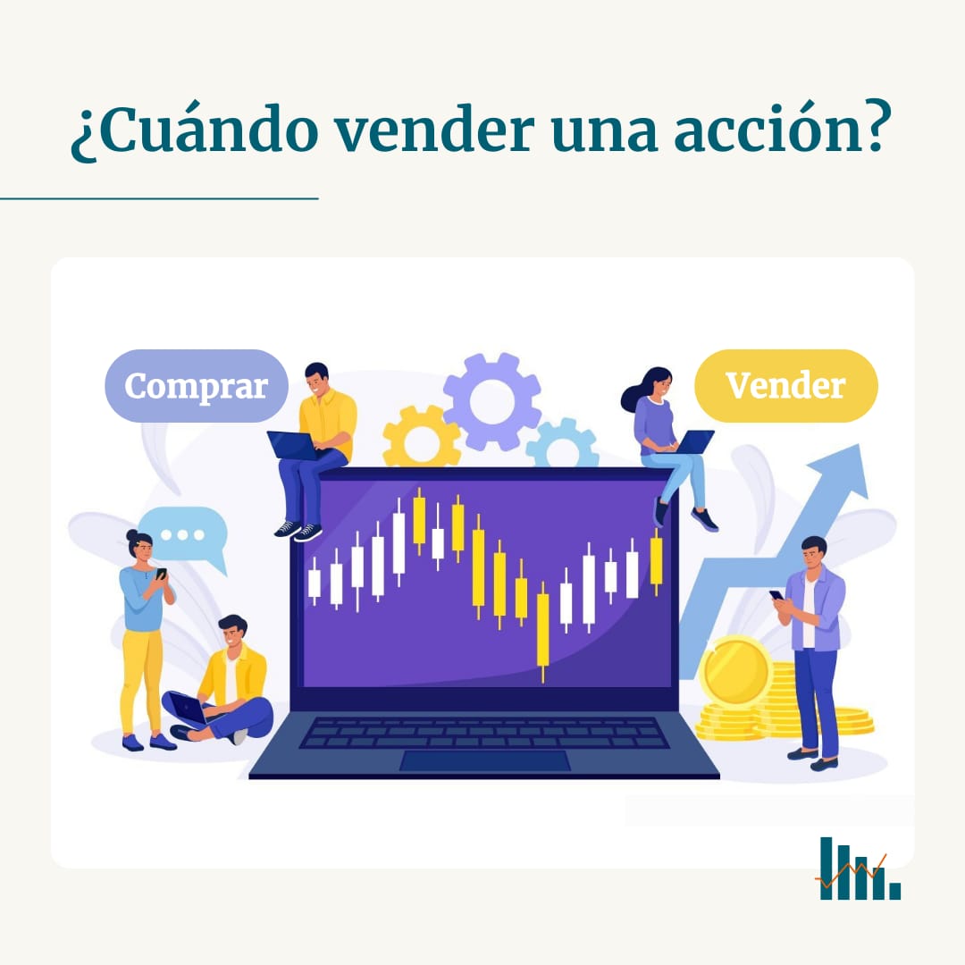 Vender una acción: ¿Cuándo es el momento correcto?