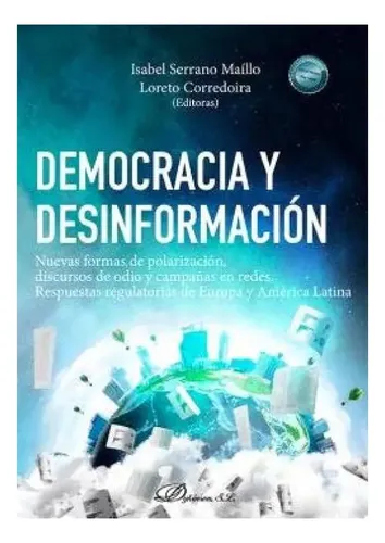 Desinformación: Un Reto para la Democracia Actual