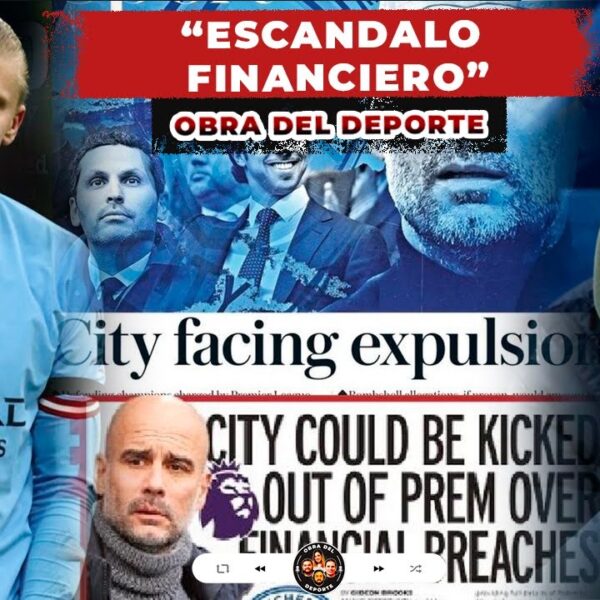 Futuro del Manchester City: Sanciones, Descenso y Rivalidades Crecientes